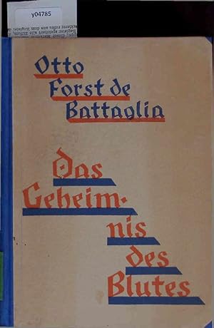 Image du vendeur pour Das Geheimnis des Blutes. 1. Auflage mis en vente par Antiquariat Bookfarm