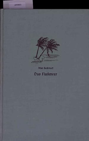 Imagen del vendedor de Das Flutzmeer. Forscherarbeit im Regenwald. a la venta por Antiquariat Bookfarm