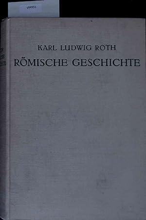 Imagen del vendedor de Rmische Geschichte. Vierte, durchgesehene Auflage a la venta por Antiquariat Bookfarm
