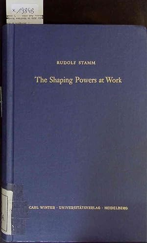 Seller image for The Shaping Powers at Work. Fifteen Essays on Poetic Transmutation for sale by Antiquariat Bookfarm