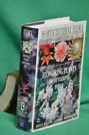 Seller image for Horticultural Flora of South-Eastern Australia: Volume 3: Flowering Plants Dicotyledons Part 2 for sale by Shiny Owl Books