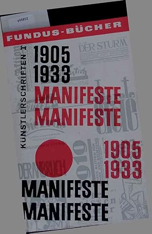 Seller image for Manifeste Manifeste. 1905-1933 for sale by Antiquariat Bookfarm