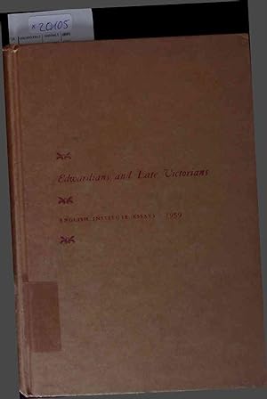 Image du vendeur pour Edwardians and Late Victorians. English Institute Essays. mis en vente par Antiquariat Bookfarm