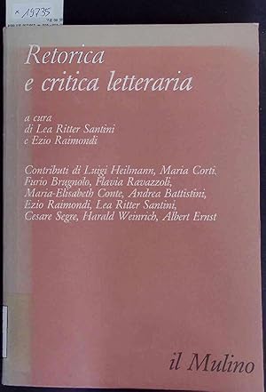 Immagine del venditore per Retorica e Critica Letteraria. venduto da Antiquariat Bookfarm