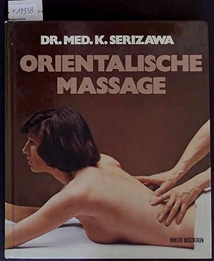 Image du vendeur pour Orientalische Massage. mis en vente par Antiquariat Bookfarm