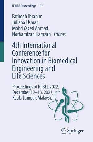 Imagen del vendedor de 4th International Conference for Innovation in Biomedical Engineering and Life Sciences a la venta por BuchWeltWeit Ludwig Meier e.K.