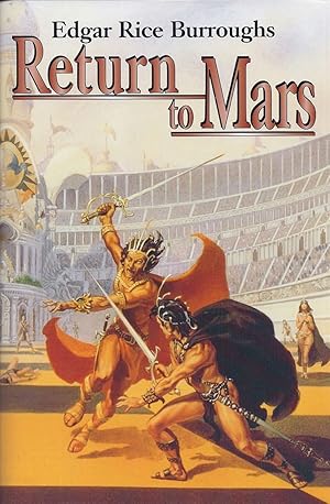 Seller image for Return To Mars: Thuvia, Maid of Mars; the Chessmen of Mars; & the Master Mind of Mars for sale by Cider Creek Books