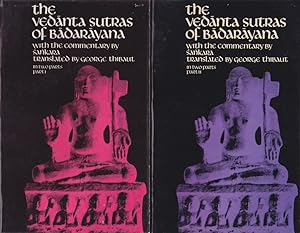 The Veda nta Sutras of Ba dara yana. With the Commentary by S an kara. Parts I and II.