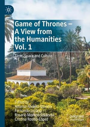 Seller image for Game of Thrones - A View from the Humanities Vol. 1 for sale by BuchWeltWeit Ludwig Meier e.K.