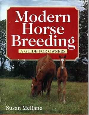 Modern Horse Breeding: A Guide for Owners