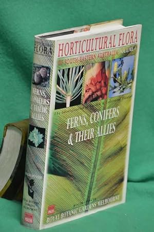 Seller image for Horticultural Flora of South-Eastern Australia: Volume 1: Ferns, Conifers & Their Allies for sale by Shiny Owl Books