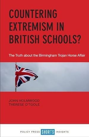 Immagine del venditore per Countering Extremism in British Schools?: The Truth about the Birmingham Trojan Horse Affair venduto da WeBuyBooks