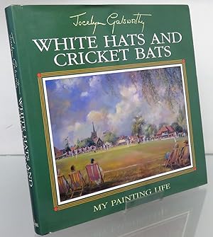 Seller image for White Hats And Cricket Bats. My Painting Life for sale by St Marys Books And Prints