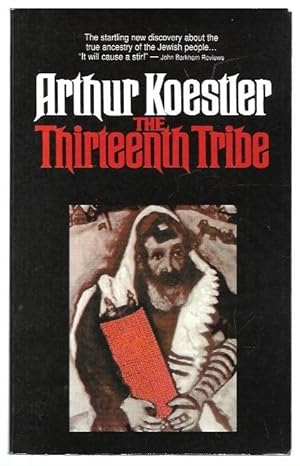 Seller image for The Thirteenth Tribe The Khazar Empire and its Heritage for sale by City Basement Books