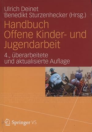 Bild des Verkufers fr Handbuch offene Kinder- und Jugendarbeit. Ulrich Deinet ; Benedikt Sturzenhecker Hrsg. zum Verkauf von Versandantiquariat Ottomar Khler