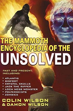 Immagine del venditore per The Mammoth Encyclopedia of the Unsolved (Mammoth) (Mammoth Books) venduto da WeBuyBooks