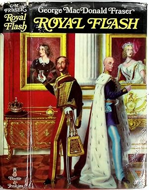 Seller image for Royal Flash. From the Flashman Papers 1842-43 and 1847-48 for sale by Barter Books Ltd