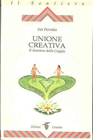 Unione creativa. Il sentiero della coppia