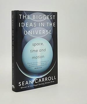 THE BIGGEST IDEAS IN THE UNIVERSE Space Time and Motion