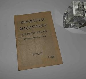 Catalogue exposition maçonnique au petit palais, Champs-Élysées. Paris (1941).