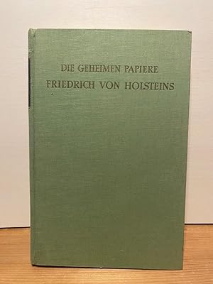 Seller image for Die geheimen Papiere Friedrich von Holsteins - Band I.: Erinnerungen und politische Denkwrdigkeiten for sale by Buchhandlung Neues Leben