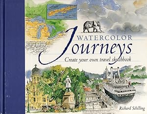 Bild des Verkufers fr Watercolor Journeys: Create Your Own Travel Sketchbook zum Verkauf von Clausen Books, RMABA