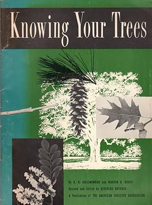 Bild des Verkufers fr Knowing Your Trees: 51 Tree Edition - With More Than 266 Illustrations Showing Typical Trees and Their Leaves, Bark, Flowers, and Fruits zum Verkauf von Clausen Books, RMABA