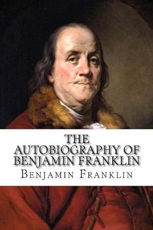 Seller image for The Autobiography of Benjamin Franklin for sale by WeBuyBooks 2