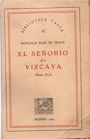 Imagen del vendedor de El Seoro de Vizcaya (Hasta 1812) . a la venta por Librera Astarloa