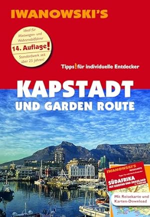 Bild des Verkufers fr Kapstadt und Garden Route : Tipps fr individuelle Entdecker. Iwanowski's zum Verkauf von nika-books, art & crafts GbR