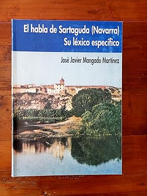 EL HABLA DE SARTAGUDA. NAVARRA. Su léxico específico