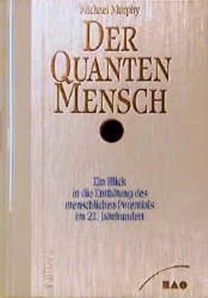 Immagine del venditore per Der QuantenMensch / Ein Blick in die Entfaltung des menschlichen Potentials im 21. Jahrhundert Ein Blick in die Entfaltung des menschlichen Potentials im 21. Jahrhundert venduto da Berliner Bchertisch eG