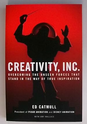 Imagen del vendedor de Creativity, Inc.: an inspiring look at how creativity can - and should - be harnessed for business success by the founder of Pixar a la venta por Berliner Bchertisch eG