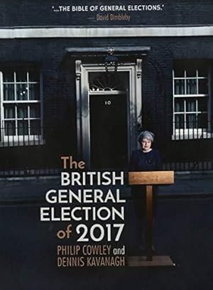 Bild des Verkufers fr The British General Election of 2017 zum Verkauf von WeBuyBooks