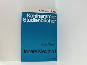 Bild des Verkufers fr Innere Medizin / Studienbuch fr Krankenschwestern, Krankenpfleger und medizinisch-technische Assistentinnen: Innere Medizin: Studienbuch fr . Krankenpfleger und medizinisch-technische. 1. zum Verkauf von Book Broker