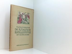 Bild des Verkufers fr Die altdeutsche Buchillustration. zum Verkauf von Book Broker