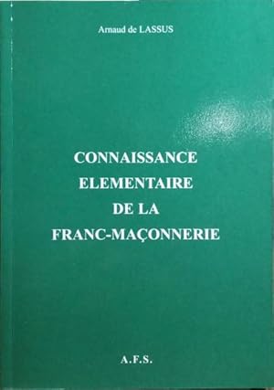 Image du vendeur pour CONNAISSANCE LMENTAIRE DE LA FRANC-MAONNERIE. mis en vente par Livraria Castro e Silva