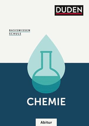 Basiswissen Schule  Chemie Abitur: Das Standardwerk für die Oberstufe Das Standardwerk für die O...