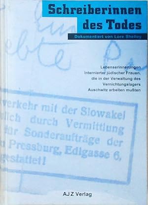 Image du vendeur pour Schreiberinnen des Todes. Lebenserinnerungen von Frauen, die in der Verwaltung des Vernichtungslagers Auschwitz arbeiten muten Dokumentation ; [Lebenserinnerungen internierter jdischer Frauen, die in der Verwaltung des Vernichtungslagers Auschwitz arbeiten mussten] mis en vente par Berliner Bchertisch eG