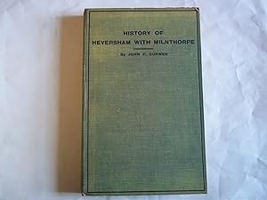 Imagen del vendedor de The Ancient Parish of Heversham With Milnthorpe including the hamlets of Leasgill, Ackenthwaite and Rowell. a la venta por Carmarthenshire Rare Books