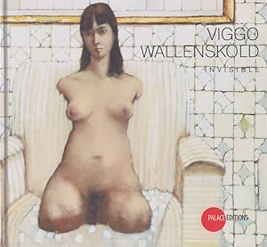 Viggo Wallensköld : Invisible