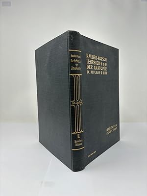Rauber's Lehrbuch der Anatomie des Menschen IX Auflage Abteilung 2 Knochen und Bänder