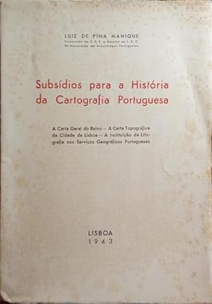 SUBSÍDIOS PARA A HISTÓRIA DA CARTOGRAFIA PORTUGUESA.