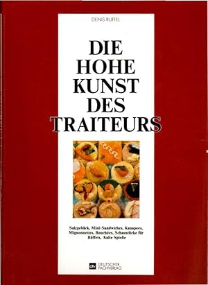 Imagen del vendedor de Die hohe Kunst des Traiteurs. Unter Mitw. von Roland Bilheus u. Alain Escoffier. Hrsg.: Pierre Michalet. Aus d. Franz. bers. von Claire Knollmeyer u. a. 3 Bnde. a la venta por Antiquariat & Buchhandlung Rose