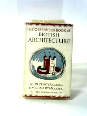 Bild des Verkufers fr The Observer's Book Of British Architecture zum Verkauf von World of Rare Books