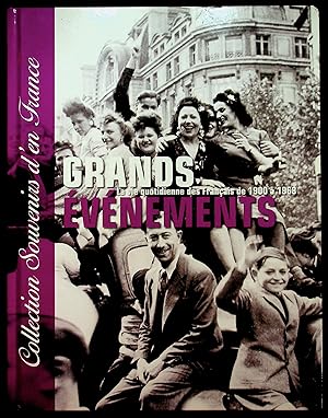 Image du vendeur pour Les grands vnements - La vie quotidienne des Franais de 1900  1968 mis en vente par LibrairieLaLettre2