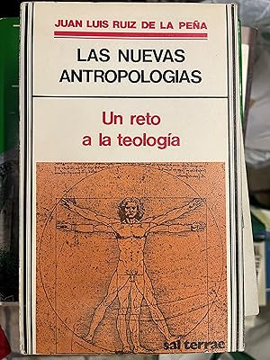 Imagen del vendedor de LAS NUEVAS ANTROPOLOGIAS: UN RETO A LA TEOLOGIA a la venta por Librera Races