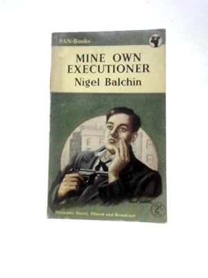 Bild des Verkufers fr Mine Own Executioner zum Verkauf von World of Rare Books