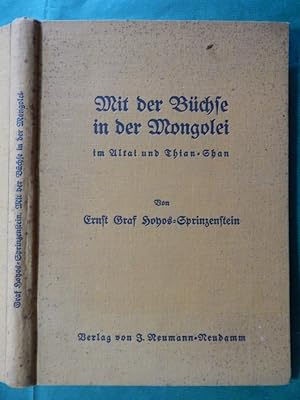 Bild des Verkufers fr Mit der Bchse in der Mongolei - im Altai und Thian-Shan zum Verkauf von Buchantiquariat Uwe Sticht, Einzelunter.