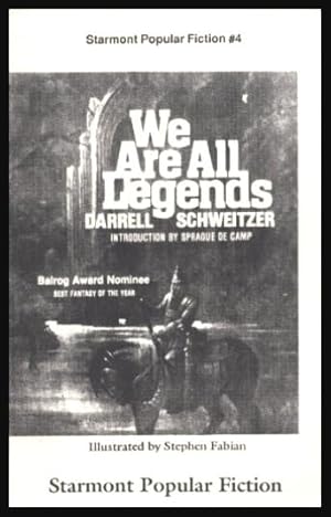 Seller image for WE ARE ALL LEGENDS for sale by W. Fraser Sandercombe